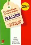 Guide pratique de conversation Italien, pour tous ceux qui voyagent