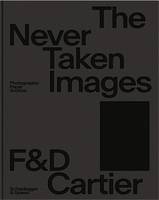 The Never Taken Images : Photographic Paper Archive 1880/1990 /franCais/anglais/allemand