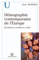 Démographie contemporaine de l'Europe, Évolutions, tendances, défis