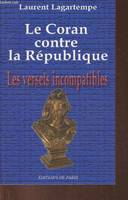 Le Coran contre la République, Les versets incompatibles