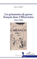 Les prisonniers de guerre français dans <i>L'Illustration</i>, (1914-1919)