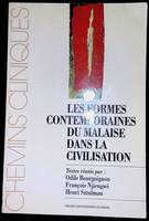 Les formes contemporaines du malaise dans la civilisation, [colloque national, Toulouse 25 et 26 mars 1995]