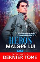 Héros malgré lui, Les aventures amoureuses d'un super méchant, T2