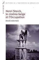 Henri Storck, le cinéma belge et l'Occupation