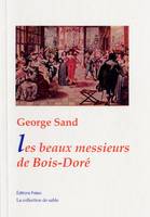 Oeuvres complètes de George Sand, Les beaux messieurs de Bois-Doré