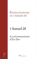 1 Samuel 28, La nécromancienne d'en-dor