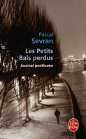 Journal / Pascal Sevran, 9, Les Petits Bals perdus