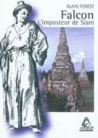 Falcon, L'imposteur de Siam