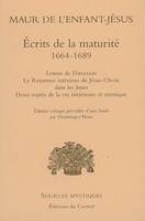 Ecrits de la maturité / 1664-1689, 1664-1689