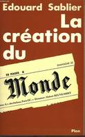 La création du Monde ( le quotidien ) Sablier, Edouard