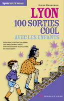 Lyon, 100 sorties cool avec les enfants