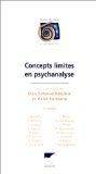 Concepts limites en psychanalyse