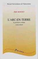 L'arc-en-terre, La peinture comme espacement