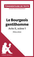 Le Bourgeois gentilhomme de Molière - Acte II, scène 1, Commentaire de texte