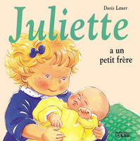 Juliette., Juliette a un petit frère