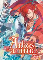 3, Arbos Anima - Tome 03