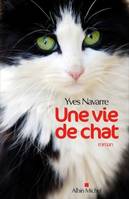 Une vie de chat (Nouvelle édition)