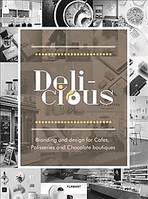 Delicious - Branding and design for cafEs, patisseries and chocolate boutiques /anglais