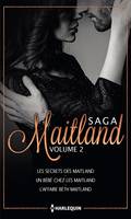 Saga Maitland, 2, Les Maitland - Volume 2, Les secrets des Maitland - Un bébé chez les Maitland - L'affaire Beth Maitland