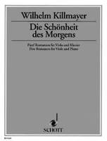 Die Schönheit des Morgens, Five Romances. viola and piano.