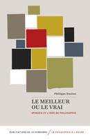 Le meilleur ou le vrai, Spinoza et l'idée de philosophie