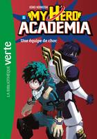 6, My Hero Academia 06 - Une équipe de choc