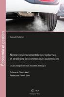 Normes environnementales européennes et stratégies des constructeurs automobiles, Un jeu coopératif aux résultats ambigus