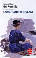 Laisse flotter les rubans, nouvelles