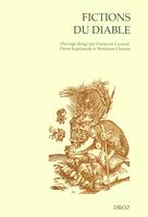 Fictions du diable : Littérature et démonologie de saint Augustin à Léo Taxil