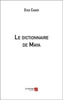 Le dictionnaire de Maya