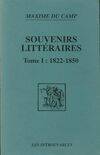 Souvenirs littéraires., 1, 1822-1850, Souvenirs littéraires, 1822-1850