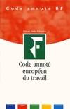 Code annoté européen du travail