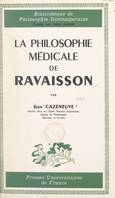 La philosophie médicale de Ravaisson, Ravaisson et les médecins animistes et vitalistes