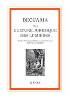 Beccaria et la culture juridique des Lumières, Actes du colloque européen de Genève, 25-26 novembre 1995