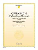 Orpheus in der Unterwelt, Ouvertüre. violin and piano. Edition séparée.