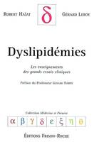 Dyslipidémies, les enseignements des grands essais cliniques