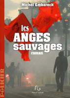ANGES SAUVAGES (LES), roman