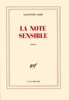 La Note sensible, roman