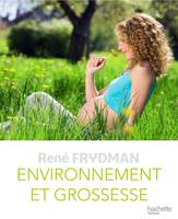 Environnement et grossesse