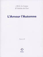 Les Églogues, 3, L'amour automne, Travers, III : L'Amour l'Automne