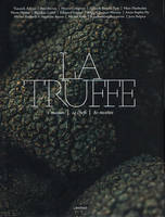 La maison de la Truffe, 1 maison, 14 Chefs, 80 recettes