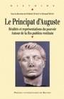 Le Principat d'Auguste, Réalités et représentations du pouvoirAutour de la Res publica restituta