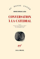 Conversation à La Catedral