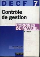 DECF, corrigés du manuel, 7, Contrôle de gestion - DECF 7 - 6ème édition - Corrigés du manuel, DECF 7