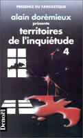 Territoires de l'inquiétude., 4, 16 récits de terreur, Territoires de l'inquiétude (Tome 4-16 récits de terreur), 16 RECITS DE TERREUR