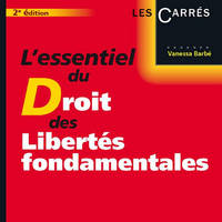 L'essentiel du Droit des libertés fondamentales - 2è ed.