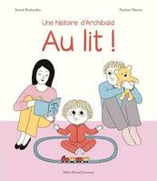 4, Au lit !, Une histoire d'Archibald