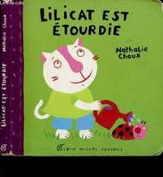 Lilicat est étourdie