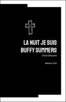 La nuit je suis Buffy Summers