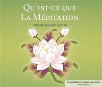 Qu'est-ce que la méditation ?, Le bouddhisme pour les enfants - Niveau 3